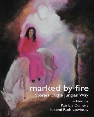 Marked by Fire: Stories of the Jungian Way - cover