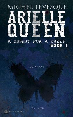 Arielle Queen - Michel Levesque - cover