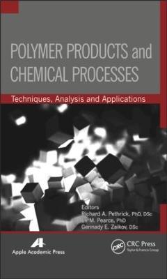 Polymer Products and Chemical Processes: Techniques, Analysis, and Applications - cover
