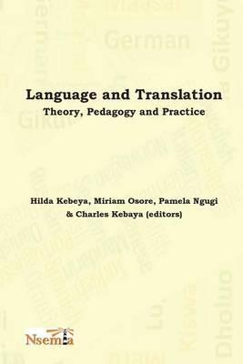 Language and Translation: Theory, Pedagogy and Practice - cover