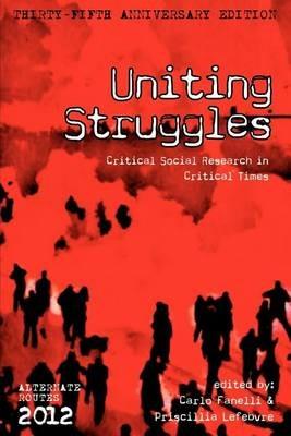 Uniting Struggles: Critical Social Research in Critical Times - cover