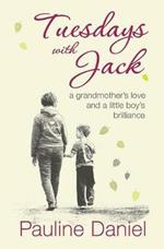 Tuesdays with Jack: A grandmother's love and a little boy's brilliance