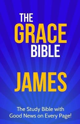 The Grace Bible: James - Paul Ellis - cover