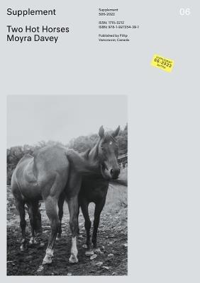 Supplement 6: Two Hot Horses - Moyra Davey - cover