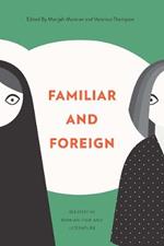 Familiar and Foreign: Identity in Iranian Film and Literature