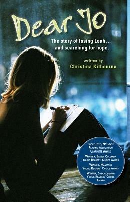 Dear Jo: The Story of Losing Leah and Searching for Hope - Christina Kilbourne - cover