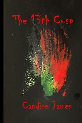 The 13th Cusp - Candice James - cover