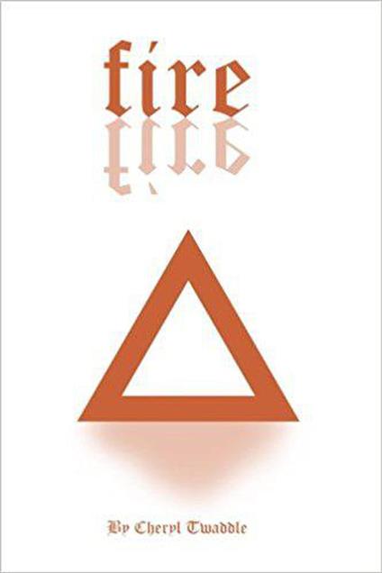 Fire - Cheryl Twaddle - ebook