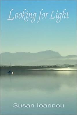 Looking for Light - Susan Ioannou - cover