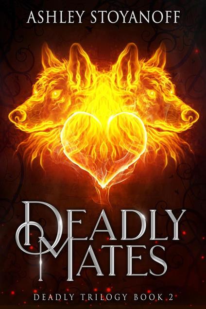 Deadly Mates - Ashley Stoyanoff - ebook