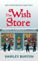 Libro in inglese The Wish Store  - Shirley Burton