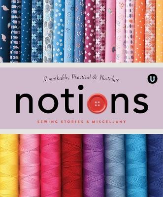 Notions: Sewing Stories & Miscellany - Encyclopedia of Inspiration  Volume N - cover