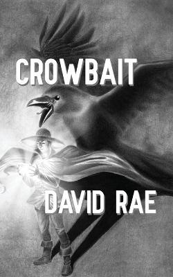 Crowbait - David Rae - cover