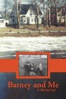 Barney and Me - Allison Roland Jay - cover