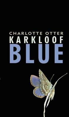 Karkloof blue: A Maggie Cloete mystery - Charlotte Otter - cover