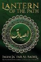 The Lantern of the Path - Imam Ja`far Al-Sadiq - cover