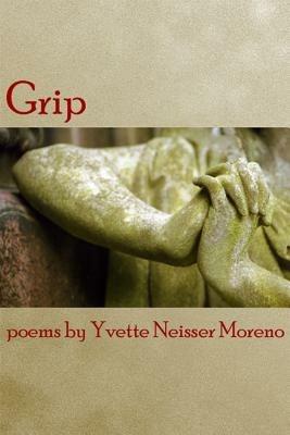 Grip - Yvette Neisser Moreno - cover