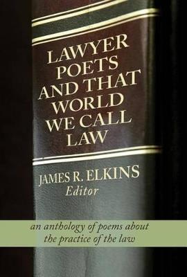 Lawyer Poets and That World We Call Law - cover