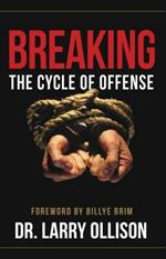 Breaking the Cycle Of Offense