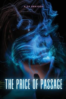 The Price of Passage - Alex Grayson - cover