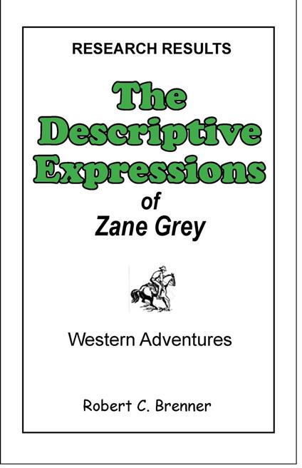 The Descriptive Expressions of Zane Grey
