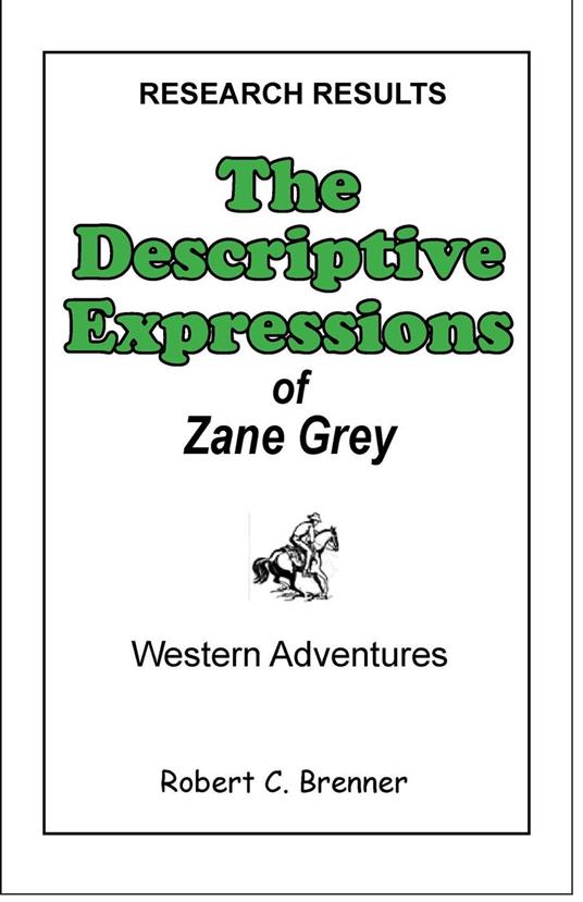 The Descriptive Expressions of Zane Grey