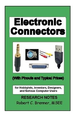 Electronic Connectors - Robert C Brenner - cover