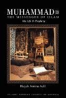Muhammad: The Messenger of Islam