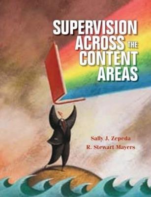 Supervision Across the Content Areas - Sally J. Zepeda - cover