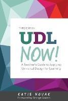 Udl Now!: A Teacher's Guide to Applying Universal Design for Learning