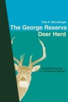 The George Reserve Deer Herd: Population Ecology of a K-Selected Species