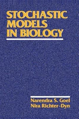 Stochastic Models in Biology - Narendra, S. Goel,Nira, Richter-Dyn - cover