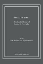Hesed Ve-Emet: Studies in Honor of Ernest S. Frerichs