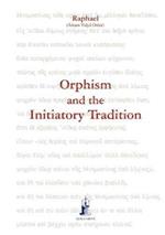 Orphism and the Initiatory Tradition
