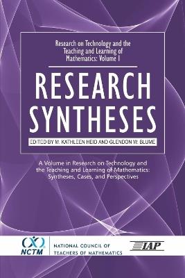 Research on Technology in the Teaching and Learning of Mathematics v. 1; Research Syntheses: Syntheses and Perspectives - cover
