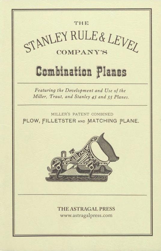 Stanley Rule & Level Company's Combination Plane