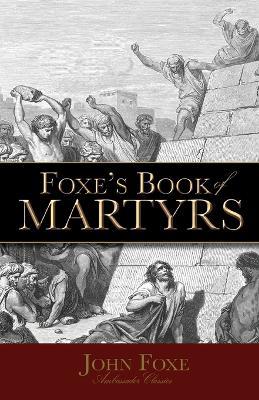 Foxe's Book of Martyrs - John Foxe - cover