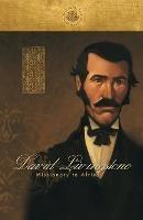 David Livingstone: Missionary to Africa