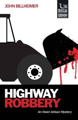 Highway Robbery - John Billheimer - cover