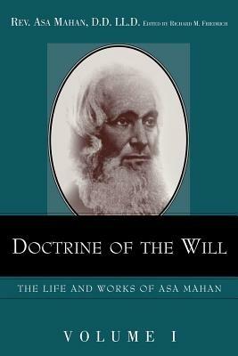 Doctrine of the Will. - Asa Mahan - cover