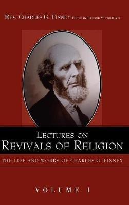 Lectures on Revivals of Religion. - Charles Finney - cover