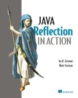 Java Reflection in Action - Ira R. Forman,Nate Forman, - cover