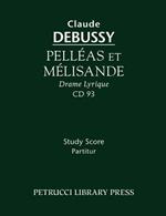 Pelleas Et Melisande: Study Score