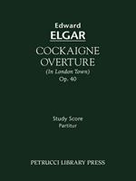 Cockaigne Overture, Op.40: Study score