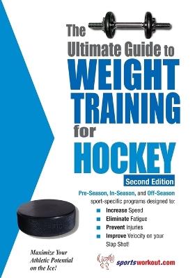 Ultimate Guide to Weight Training for Hockey: 2nd Edition - Robert G Price - cover