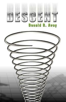 Descent - Donald R Avoy - cover