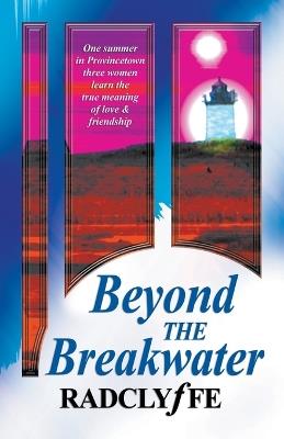 Beyond the Breakwater - Radclyffe - cover