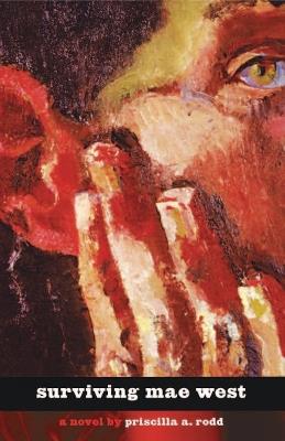 Surviving Mae West - Priscilla A. Rodd - cover