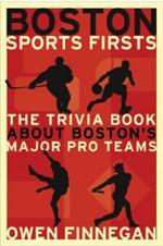 Boston Sports Firsts