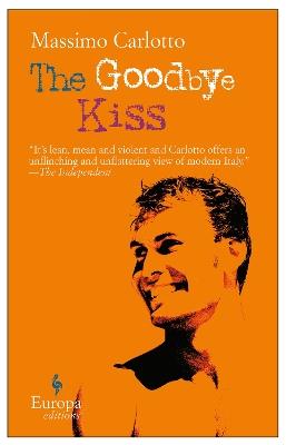 The goodbye kiss - Massimo Carlotto - copertina